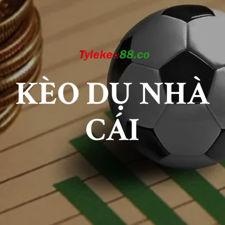 Mẹo bắt kèo dụ nhà cái cực chuẩn