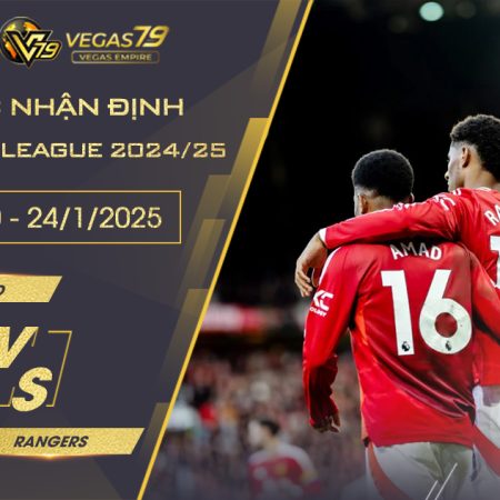 Nhận định Man Utd vs Rangers, 3h ngày 24/1 – Europa League