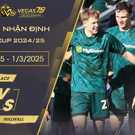 Nhận định Crystal Palace vs Millwall, 19h15 ngày 1/3 – FA Cup