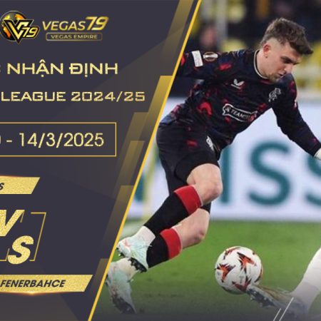 Nhận định Rangers vs Fenerbahce, 3h ngày 14/3 – Europa League