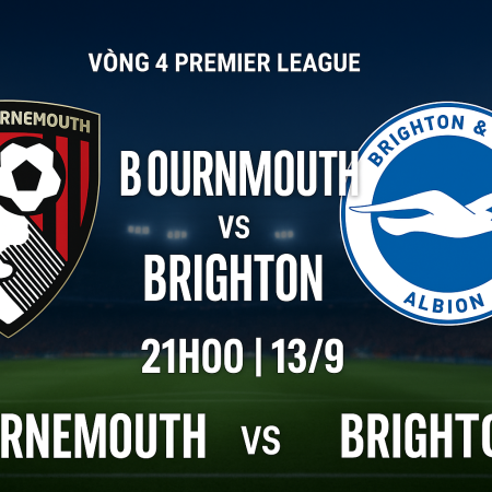 Soi kèo Bournemouth vs Brighton, 21h ngày 13/9 – Premier League 2025/26