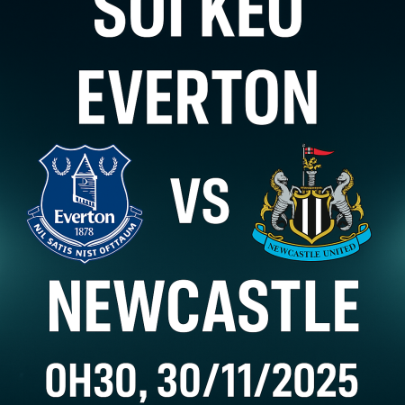 Soi kèo Everton vs Newcastle, 0h30 ngày 30/11 – Premier League